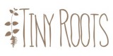 Tiny Roots