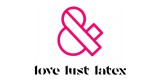 Love Lust & Latex