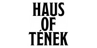 Haus Of Tenek