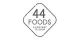44 Foods