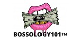 Bossology 101
