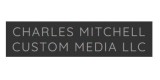 Charles Mitchell Custom Media