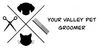 Your Valley Pet Groomer