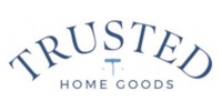 Trusted Home Goods