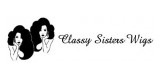 Classy Sisters Wigs
