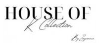 House Of K Collection