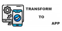 Transform To App