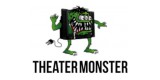 Theater Monster