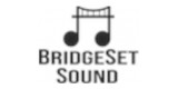 Bridgeset Sound