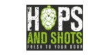 Hops And Shots