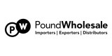 Pound Wholesale