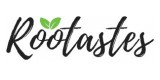 The Rootastes