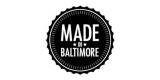 Made In Baltimore