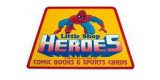 Little Shop Of Heroes