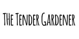 The Tender Gardener