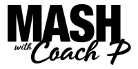 MASH with Coach P