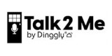 Talk2 Me By Dinggly