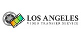 Los Angeles Video Transfer Service