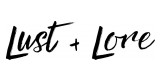 Lust + Lore
