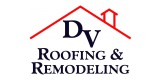Dv Roofing And Remodeling