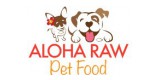 Aloha Raw Pet Foods