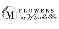 Flowers By Michelle