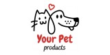 Your Pet Products