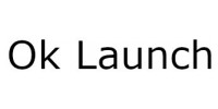 Ok Launch