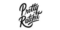 Pretty Ratchet