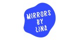 Mirrors By Lina