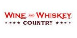 Wine And Whiskey Country