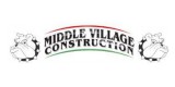 Middle Village Construction