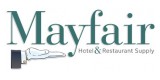 Mayfair Hotel Restaurant Supply