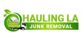 Hauling La Junk Removal