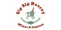 Sip Sip Hooray Wines And Liquors