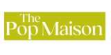 The Pop Maison