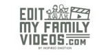 Edit My Family Videos