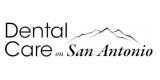 Dental Care On San Antonio