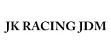 Jk Racing Jdm