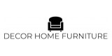 Decor Home Furniture