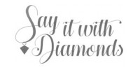 Say It With Diamonds