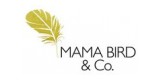 Mama Bird & Co