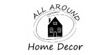 All Around Home Decor