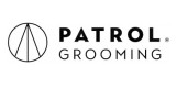 Patrol Grooming