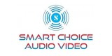 Smart Choice Audio Video
