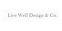 Live Well Design & Co.