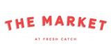 The Market At Fresh Catch