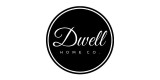 Dwell Home Co