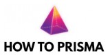 How To Prisma
