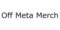 Off Meta Merch